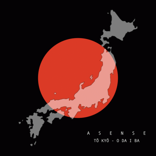 Asense : Tō Kyō - O Da I Ba